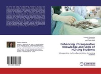 Enhancing Intraoperative Knowledge And Skills Of Nursing Students Rowena Manzara