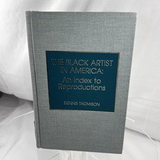 The Black Artist in America: An Index to Repr...