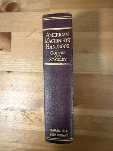 Machinists Handbook Sixth Edition. Hardcover. Near Mint Condition.