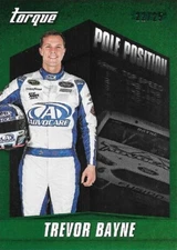 2016 TORQUE RACING TREVOR BAYNE ~POLE POSITION~ (GREEN) INSERT #PP18 *s/n 22/25*
