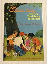 The Goosehill Gang And the Vanishing Sandwich; Mary B. Christian 1976 Paperback
