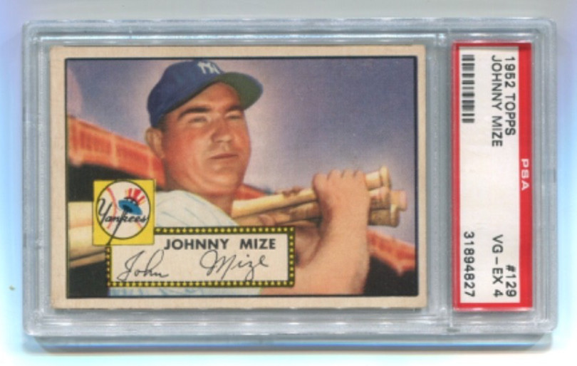 1952 Topps - JOHNNY MIZE - Card #129 - NEW YORK YANKEES  PSA 4