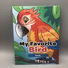 My Favorite Bird, Hardcover by Deeb Archway Publishing