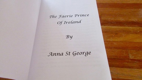 The Faerie Prince of Ireland ~ Anna St George. 2012 sc Fantasy HERE in MELB - Picture 4 of 6