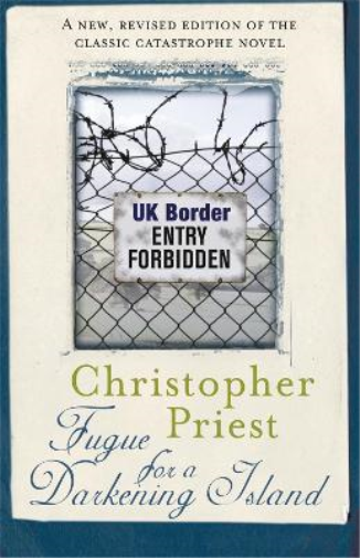 Christopher Priest Fugue for a Darkening Island (Tascabile)