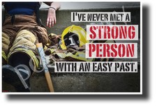 I've Never Met A Strong Person With An Easy Past - Classroom Motivational Poster