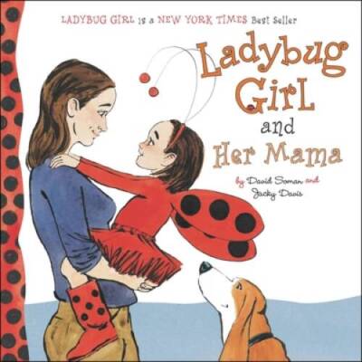 Ladybug Girl and Her Mama - Board book By Davis, Jacky - VERY GOOD