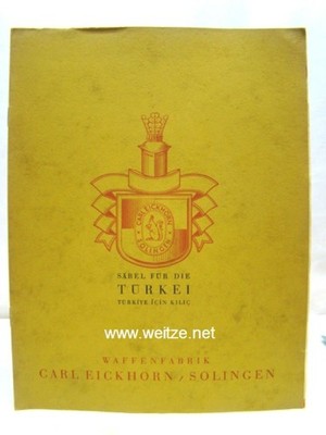 Säbel für die Türkei - Türkiye Icin Kilic, Firma Carl Eickhorn (Herausgeber),:
