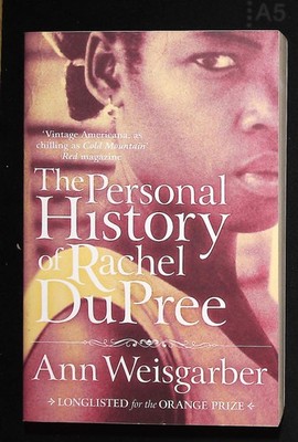 Ann Weisgarbler The Personal History of Rachel DuPree Book NEW Paperback Novel