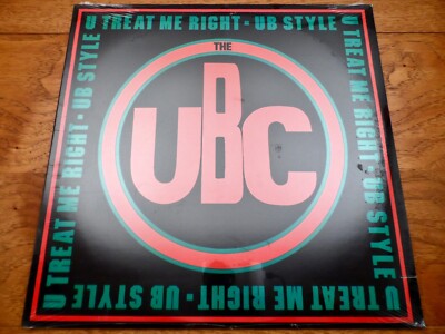 The UBC    U Treat Me Right   1990 EMI Records Vinyl Single Still Sealed