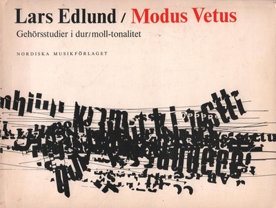Noten: Modus Vetus, Edlund, Lars, Gehörsstudier i dur/moll-tonalitet