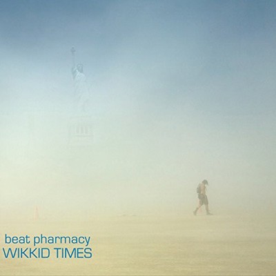 Beat Pharmacy Wikkid Times (CD) Album