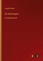 Joseph Conrad | Der Geheimagent | Taschenbuch | Deutsch (2022) | 396 S.