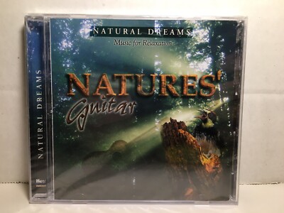 NATURAL DREAMS - NATURES' GUITAR - MUSIC FOR RELAXATION - NEW