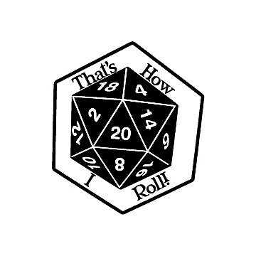 That's How I Roll! - d20 Vinyl Gaming Decal 3'' wide x 3.5'' tall FREE SHIP
