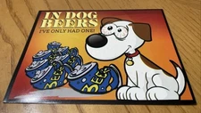 Large Magnet: IN DOG BEERS - I’ve Only Had One! (Funny Pet / Drinking Humor)