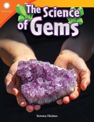 Serena Haines The Science of Gems (Taschenbuch) Smithsonian : Informational Text