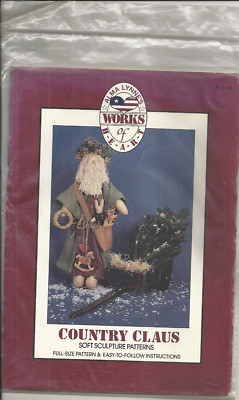 ALMA LYNN WORKS OF HEART SOFT SCULPTURED COUNTRY CLAUS DOLL SEWING PATTERN