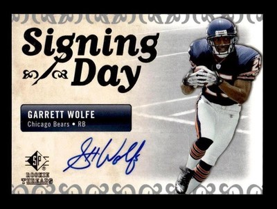 2007 SP Rookie Threads #SDA-GW Garrett Wolfe Signing Day Autographs