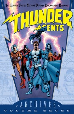 THUNDER AGENTS ARCHIVES HC VOL 07 By Steve Englehart - Hardcover **Excellent**