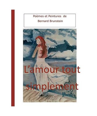 L'amour tout simplement, Bernard Brunstein
