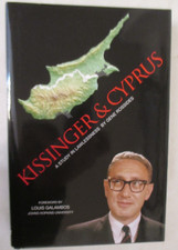 Kissinger and Cyprus : A Study in Lawlessness by Eugene T. Rossides (Hardcover)