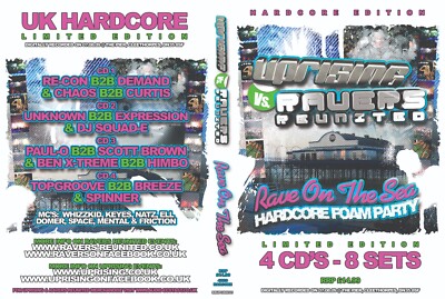 Uprising VS Ravers Reunited - RAVE ON THE SEA HARDCORE FOAM PARTY .CD4 pack  