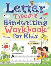 Letter Tracing and Handwriting Workbook for Kids by Ahoy Publications Paperback