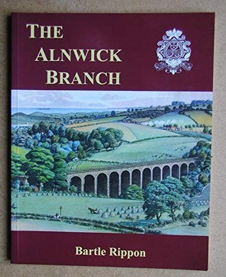 The Alnwick Branch, Rippon, Bartle