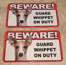 BEWARE Guard Dog on Duty Sign - Whippet Plastic Sign Lot of 2