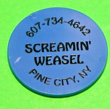PINE CITY  NEW YORK  NY SCREAMIN' WEASEL  /  BOTTLE OR RAIL DRINK  TRADE TOKEN