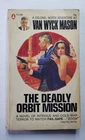 The Deadly Orbit Mission by Van Wyck Mason 1st Popular Library Cold War Thriller
