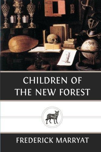Children of the New Forest - Marryat, Frederick