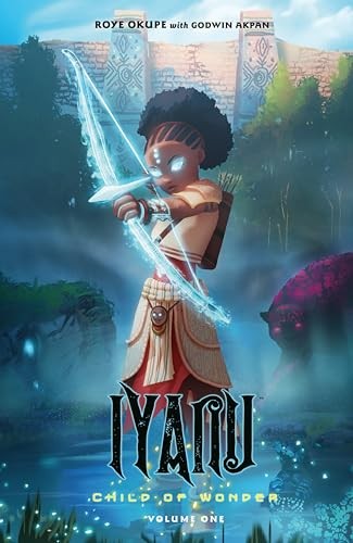 Iyanu: Child Of Wonder Volume 1 by Roye Okupe PAPERBACK - Image 7