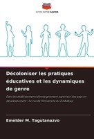 Emelder M. Tagutanazvo | DéColoniser Les Pratiques éDucatives Et Les...