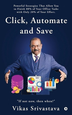 #ad Click Automate and Save: Powerful Strategies That Allow You to Finish 80% of Yo $49.05