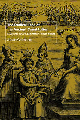 The Radical Face of the Ancient Constitution Greenberg Paperback 9780521024884