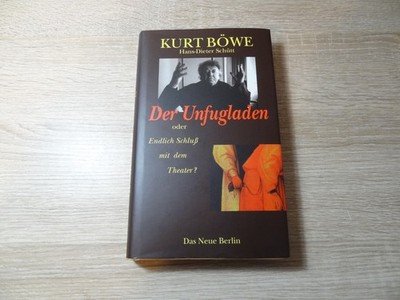 SIGNIERT / Kurt Böwe: Der Unfugladen oder Endlich Schluss mit dem Theater?
