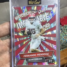 Wild Card Comix 2023 Historical Improbable Record Fernando Mendoza 2/2 Football