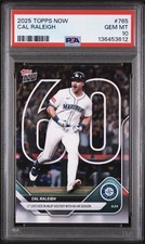 2025 Topps Now Cal Raleigh #765 PSA 10 60 Home Runs!