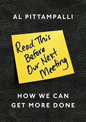Read This Before Our Next Meeting: ..., Pittampalli, Al