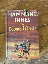 Hammond INNES / The Doomed Oasis 1st Edition