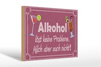Holzschild Spruch 30X20 Cm Alkohol LöSt Keine Probleme Deko Schild Wooden Sign