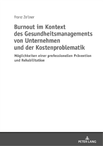 Thumbnail - Franz Zeilner Burnout Kontext Des Gesundheitsmanagements Von Un