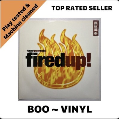 FUNKY GREEN DOGS - FIRED UP - 12  VINYL RECORD - 90S 2000S TRANCE HOUSE DJ