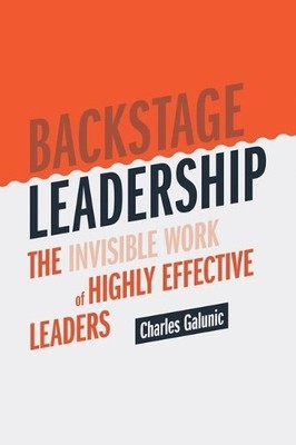 Backstage Leadership by Charles Galunic - 9783030361709