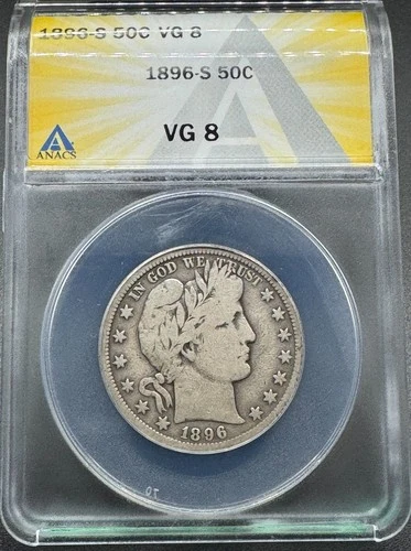 1896-S BARBER SILVER HALF DOLLAR ANACS VG8 01HEA26
