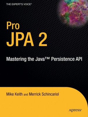 Mike Keith (u. a.) | Pro JPA 2 | Taschenbuch | Englisch (2009) | xxvi | Apress
