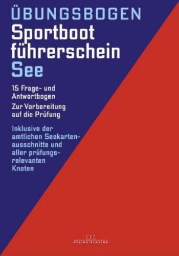 Thumbnail - Übungsbogen Sportbootführerschein See 15 Frage- Und Antwortbogen. Zur