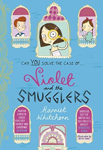 Violet and the Smugglers (Volume 3),Harriet Whitehorn, Becka Moor